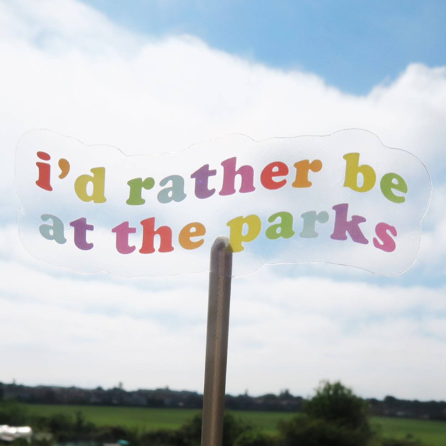 DISCONTINUED - I'd Rather Be At The Parks Sticker